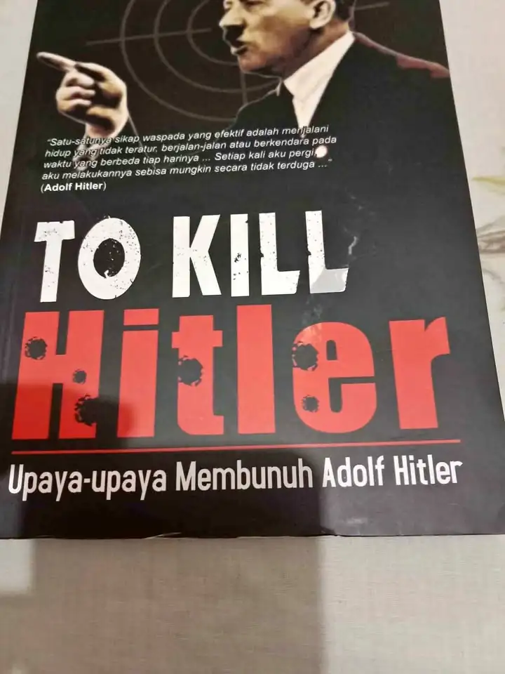 Buku To Kill Hitler, Upaya-Upaya Membunuh Adolf Hitler
