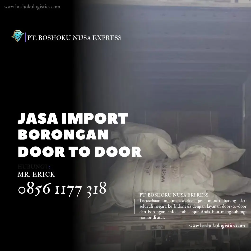 JASA FOWARDER IMPORT DARI SELURUH NEGARA TO INDONESIA