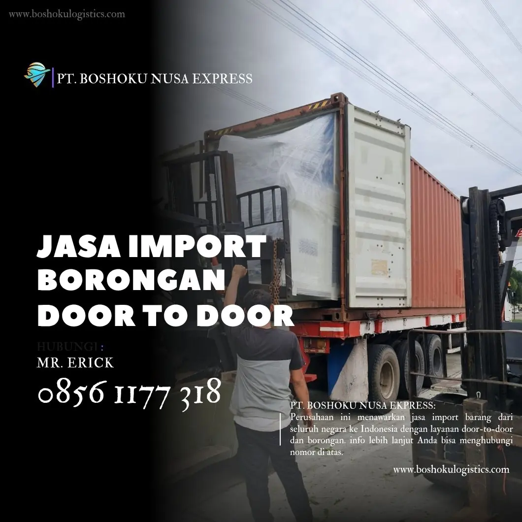 JASA FOWARDER IMPORT DARI SELURUH NEGARA TO INDONESIA