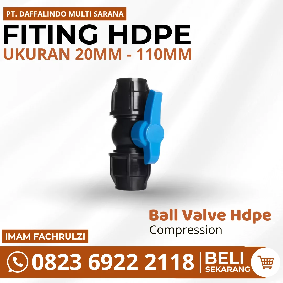 Ready Stok Ball Valve Hdpe Compression UK 20-110mm Distributor Resmi