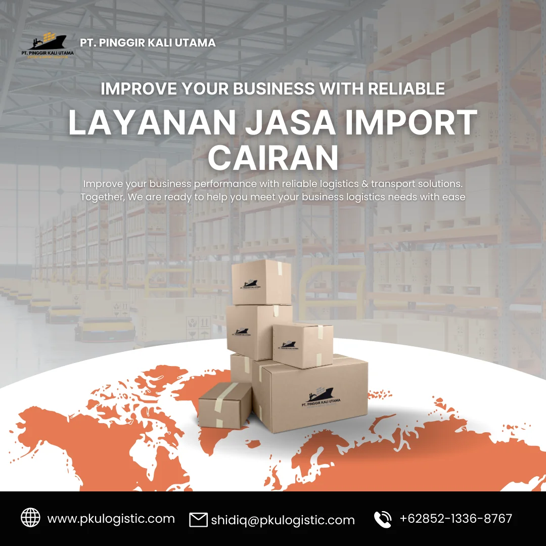 Spesialist Jasa import Cairan