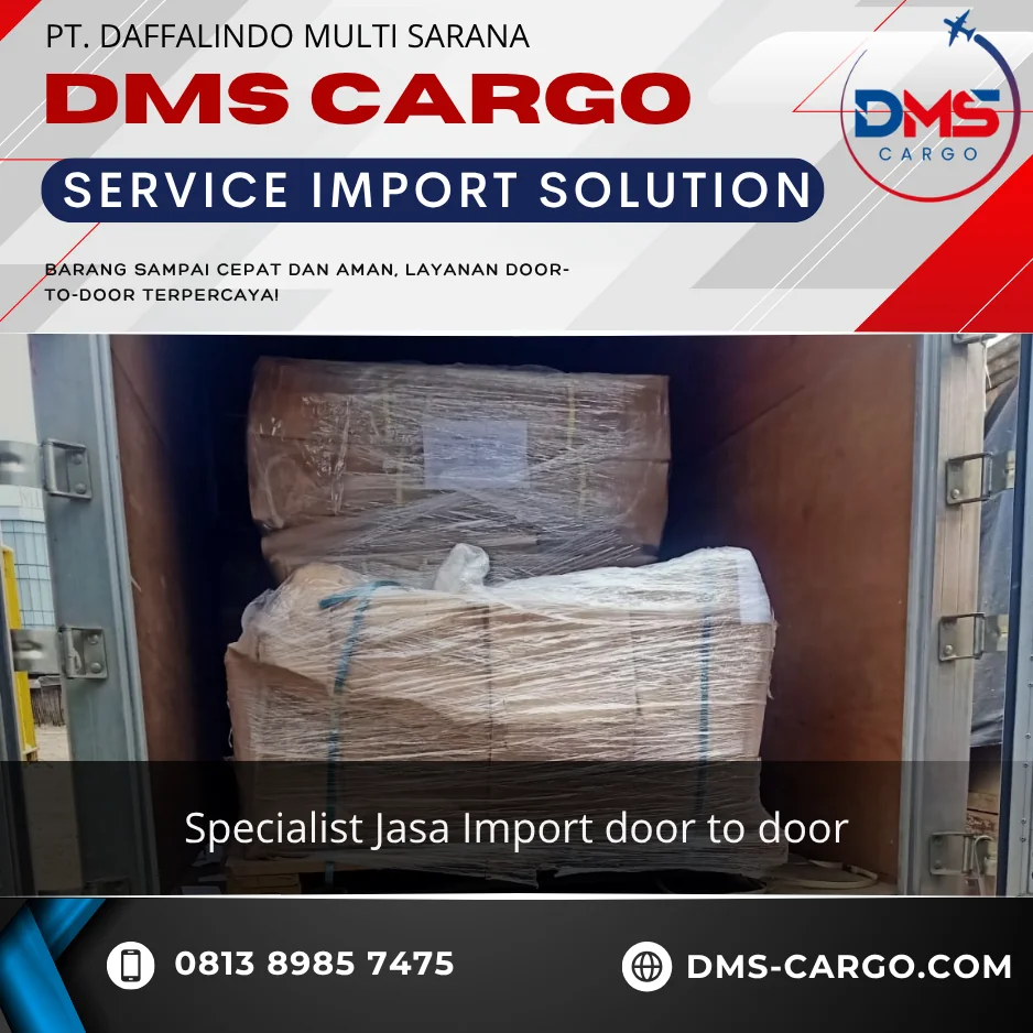 JASA IMPORT DOOR TO DOOR CHINA TO JAKARTA | PROSES TEPAT WAKTU
