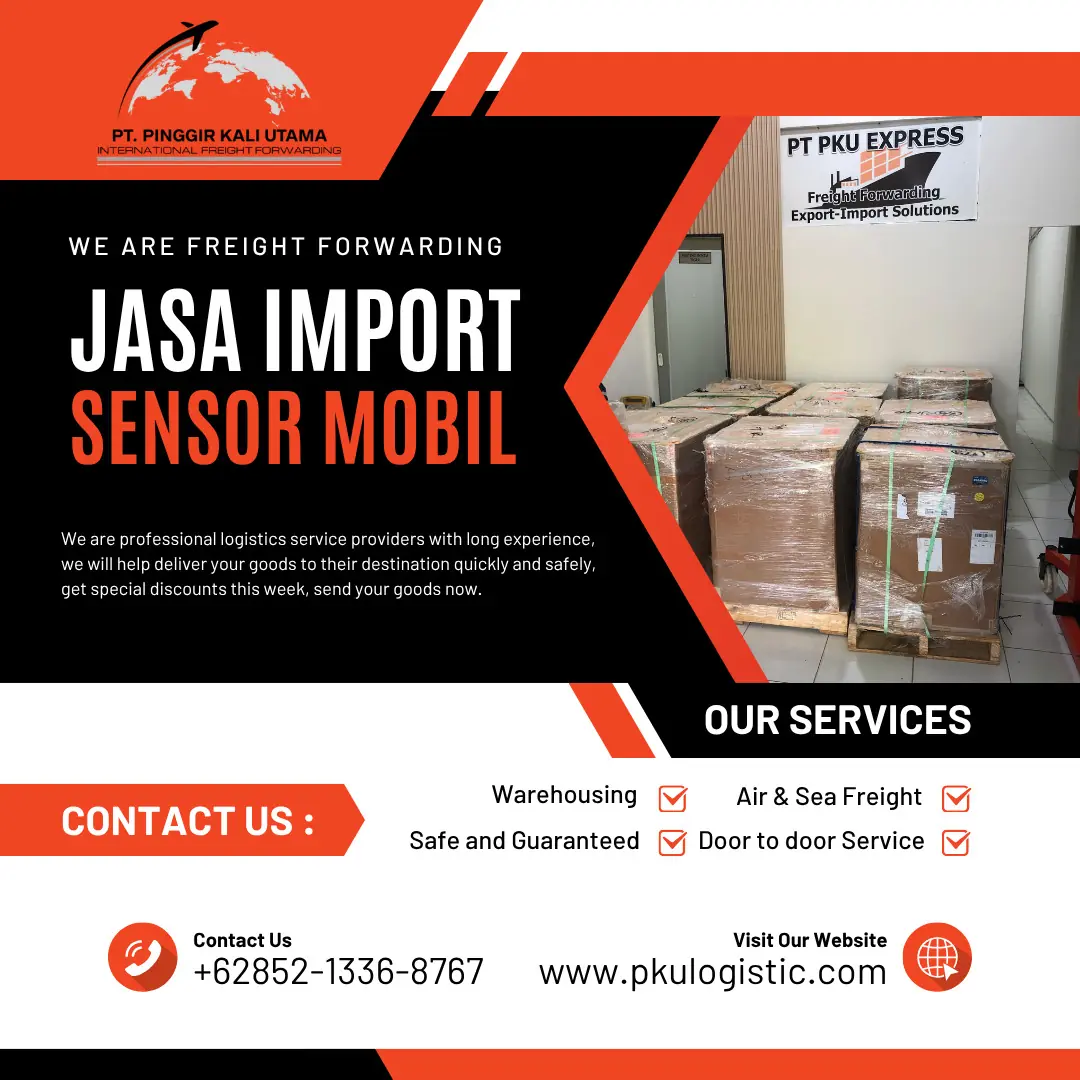 Jasa Import Sensor Mobil PKU Express