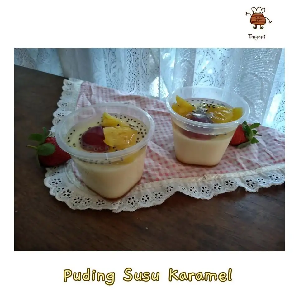 Puding Susu Karamel Topping Buah “Tenyoni”