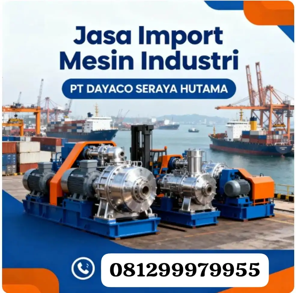 SPECIALIST JASA IMPORT MESIN INDUSTRI
