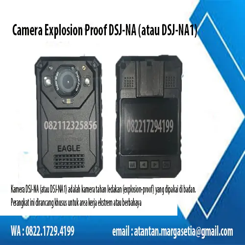 Camera Explosion Proof ( EX ) DSJ-NA / DSJ-NA1 dan Armaadex Ex-m ozc3